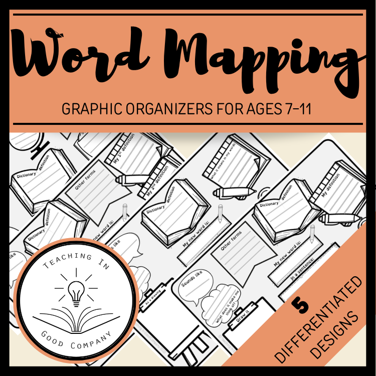 Word Mapping Graphic Organisers by Teaching In Good Company
